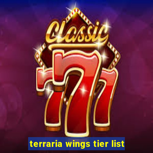 terraria wings tier list